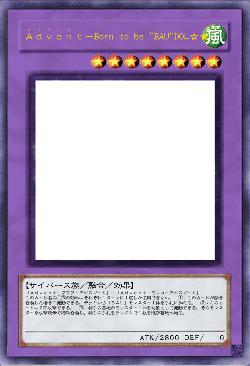 Ａｄｖｅｎｔ－Born to be 